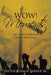 Wow! Moments: 366 Devotional Reflections from the Word of God by Sr. Parker Pastor Gerald