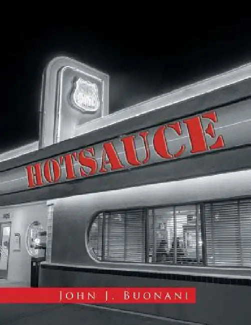 Hotsauce by John J. Buonani