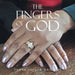The Fingers of God: My Words of Inspiration by Debra Taylor Hankins