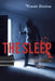 The Sleep by Vamshi Srinivas