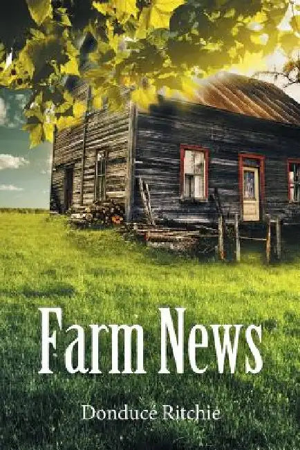 Farm News by Donducé Ritchie