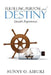 Fulfilling Purpose and Destiny: Jonah's Experience by Sunny O. Aibuki