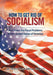 How to Get Rid of Socialism: And Solve the Fiscal Problems of the United States of America by Cpa Ed D. Colabella