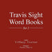 Travis Sight Word Books: Set 2 by Tiffany Trotter