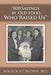 "800 Sayings by Old Folks Who Raised Us" by 3rd Wm Rocky Brown