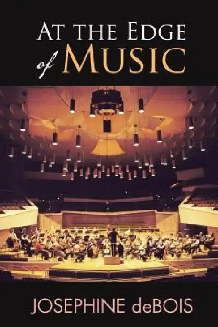 At the Edge of Music by Josephine Debois
