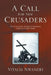 A Call For New Crusaders: To Confront Global Terrorism, Conflicts and Wars by Vitalis Chi Nwaneri