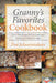 Granny's Favorites Cookbook by Dee Schoenmakers