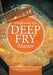 Confessions of a Deep Fry Master by Felicia Turrentine Daniel