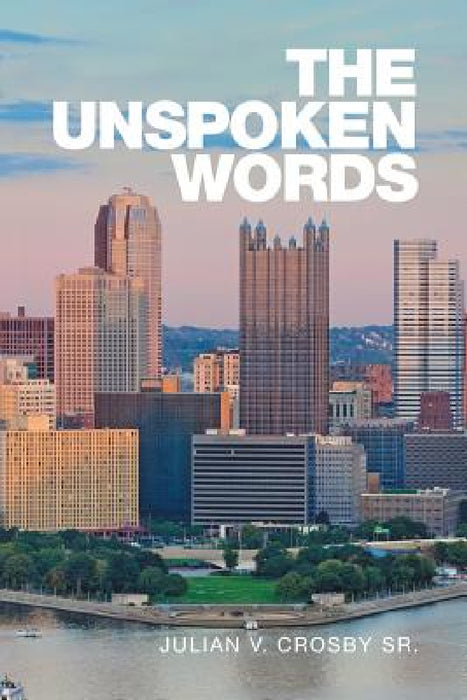 The Unspoken Words by Sr. Crosby Julian V.