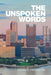 The Unspoken Words by Sr. Crosby Julian V.