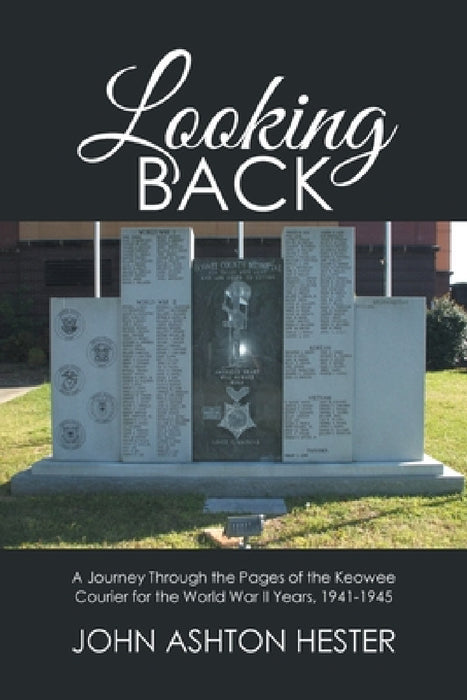 Looking Back by John Ashton Hester