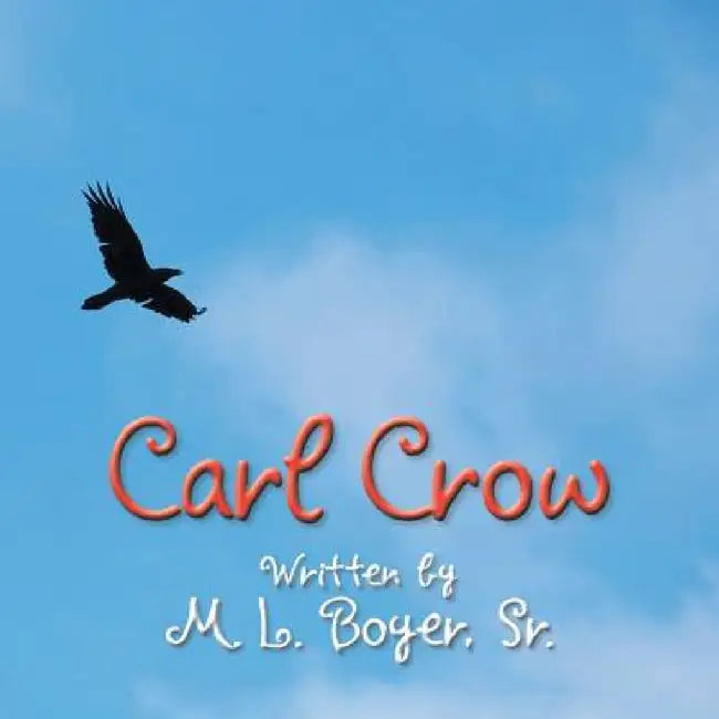 Carl Crow by Sr. Boyer M. L.