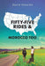 Fifty-five Rides and Morocco Too by David Shwaiko
