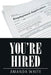 You're Hired by Amanda Waite