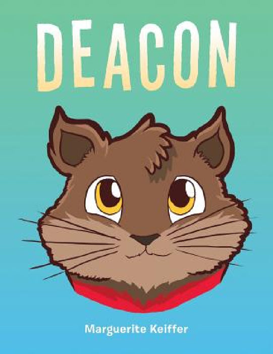 Deacon by Marguerite Keiffer