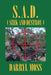 S.A.D. (Seek and Destroy) by Darryl Moss