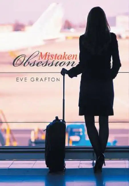 Mistaken Obsession by Eve Grafton