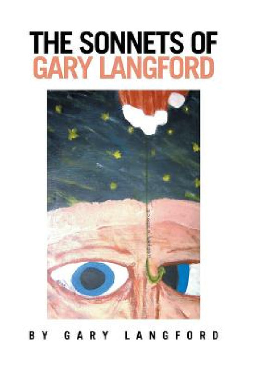 The Sonnets of Gary Langford by Gary Langford