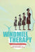 Windmill Therapy: Your Guide to Better Health by Ann Moir-Bussy, Joseph Wong