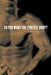So You Want the Perfect Body? by Christopher Pelosi