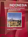 Indonesia Mineral, Mining Sector Investment and Business Guide Volume 1 Strategic Information and Regulations by Inc Ibp