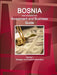 Bosnia & Herzegovina Investment and Business Guide Volume 1 Strategic and Practical Information by Inc Ibp