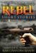Rebel: Nepalese Short Stories by Ram Chandra Khatri
