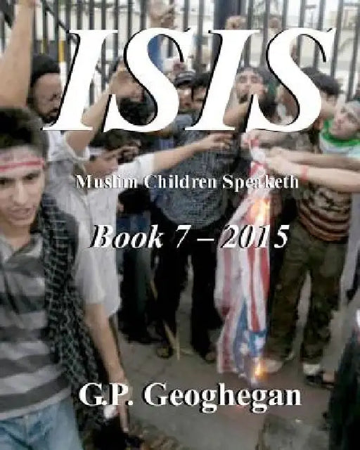 ISIS - Book 7 by G. P. Geoghegan