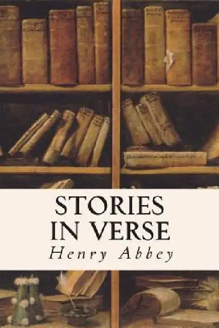 Stories in Verse by Henry Abbey