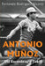 Antonio Muñoz: Del Escambray a Tokío by Rodriguez Alvarez, Fernando