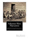 Arkansas Slave Narratives: A Folk History of Slavery in the United States from Interviews with Former Slaves [Part 2, Volume 2] by Federal Writers Project
