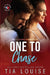 One to Chase by Tia Louise