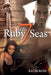 Ruby of the Seven Seas by Katie Ross