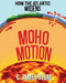 Moho Motion: How the Atlantic Widens by C. James Blom