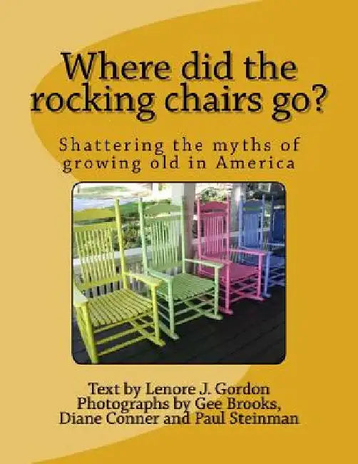 Where did the rocking chairs go by Gee Brooks