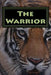The Warrior by Anuj Khemka