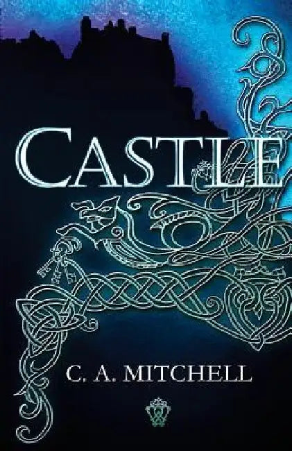 Castle by C. a. Mitchell