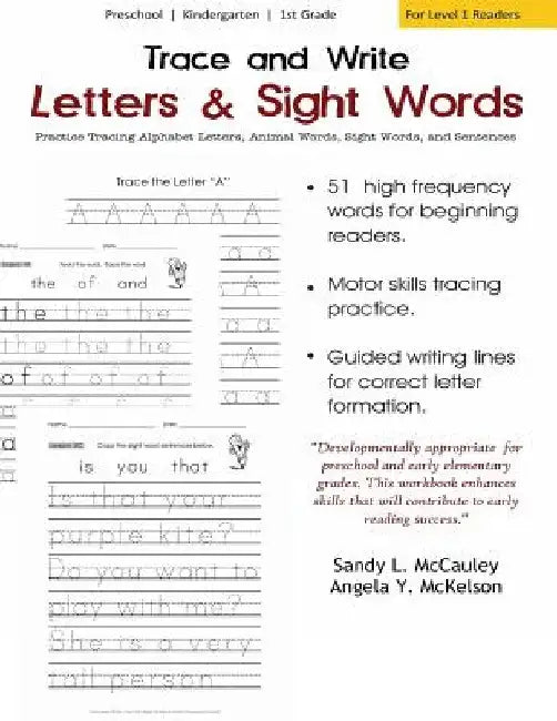 Trace and Write: Practice Tracing Alphabet Letters, Animal Words, Sight Words, and Sentences by Angela y. McKelson