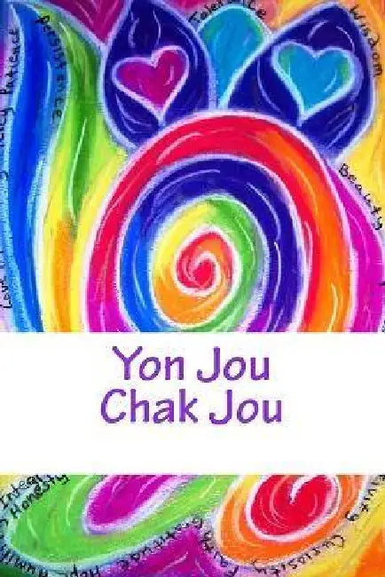 Yon Jou -- Chak Jou by Virginia M. Meade, Marita L. Gale