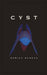 Cyst by Damien Burden
