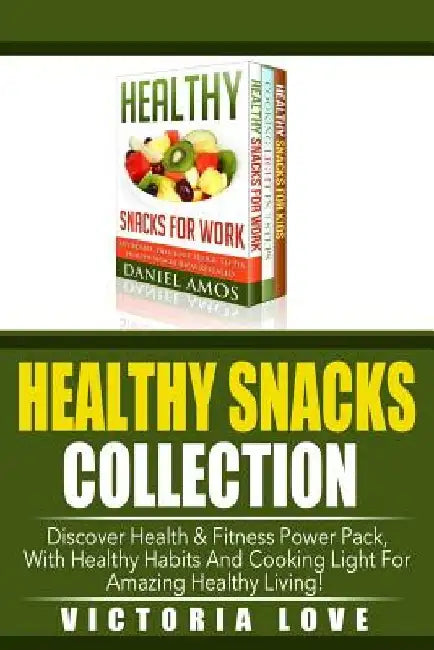Healthy Snacks Collection by Victoria Love
