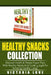 Healthy Snacks Collection by Victoria Love
