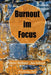Burnout im Focus: Trennscharfe Diagnostik - Interdisziplinäre Therapie by Med Jan Schwab, Christine Bremer, Christian Burghardt