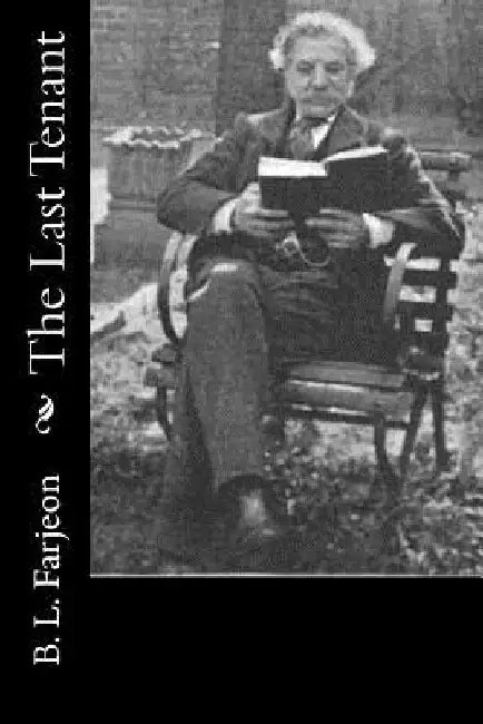 The Last Tenant by B. L. Farjeon