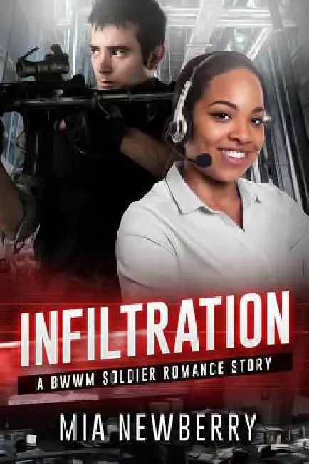 Infiltration: A BWWM BBW Military Romance Story by Bwwm Club