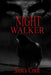 Night Walker by Sioux Craft