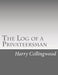 The Log of a Privateersman by Harry Collingwood