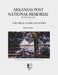 Arkansas Post National Memorial: Cultural Landscape Report - Parts I and II by National Park Service