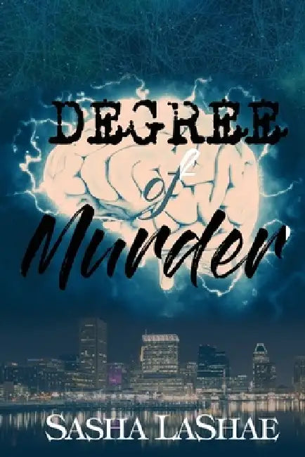 Degree of Murder by K&t Graphic Designs